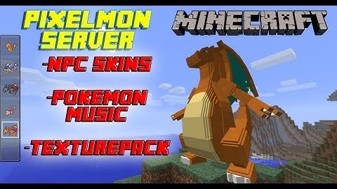 minecraft: LL & TT pixelmon server, Music, NPC skins, Custom Texturepack tutorial! (HD)