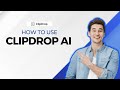 How to Use Clipdrop Ai ( Full Tutorial )│Ai Hipe