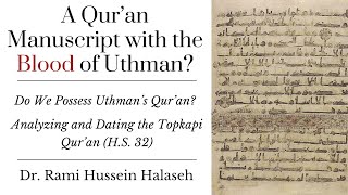A Quran Manuscript With The Blood Of Uthman  Discussion With Manuscript Expert Dr Rami Halaseh