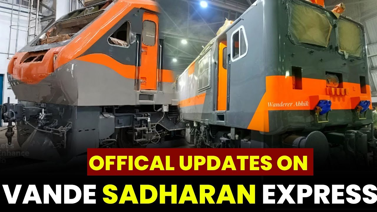 Sadharan Machine क्या Vande Bharat Express के जैसी ही होगी Vande Sadharan Express train ...
