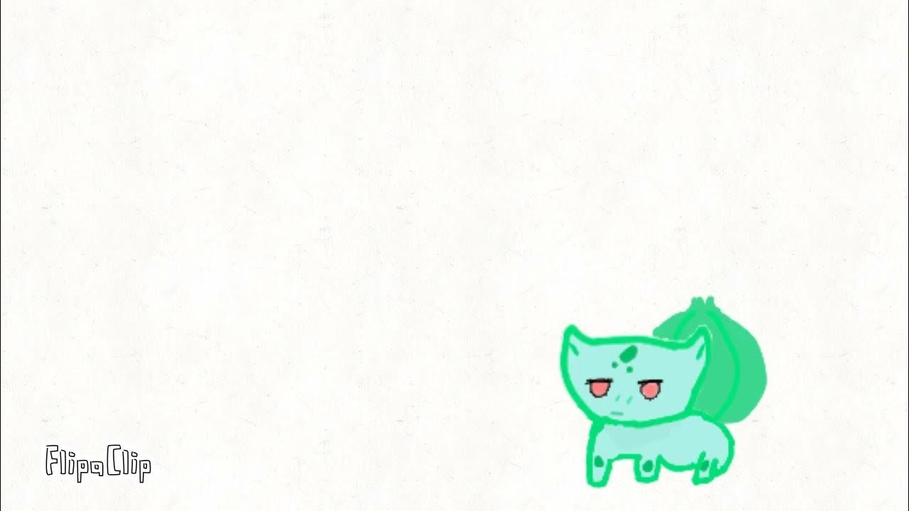 Bulbasaur (SOUND WARNING!!!) YouTube