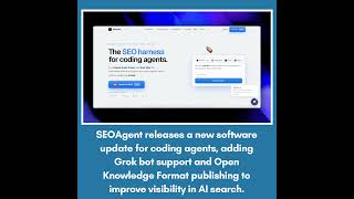 SEOAgent releases a new software update for coding agents, adding Grok bot support and Open Knowl... screenshot 2