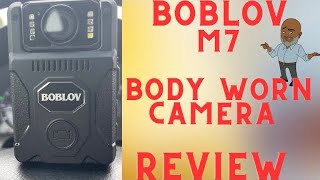 Boblov M7 Body Worn Camera first review