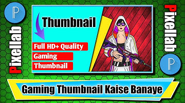 How to Make Gaming Thumbnail On Android | Gaming Thumbnail Kaise Banaye (2022)