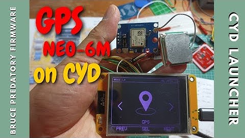 Connect GPS NEO-6M on CYD for BRUCE Predatory Firmware