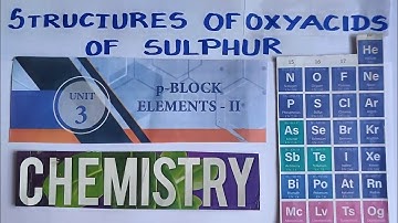 Tricks for Structures of Oxyacids Of Sulphur/P Block ELEMENTS/TN 12 th STD/Expln in TAMIL Vol1 Unit3