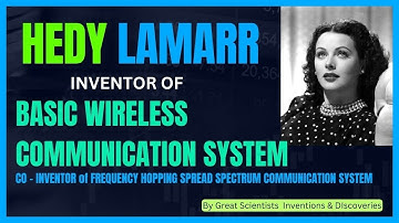 Hedy Lamarr - (Basic -Wireless communication system) Frequency hopping spread spectrum technology