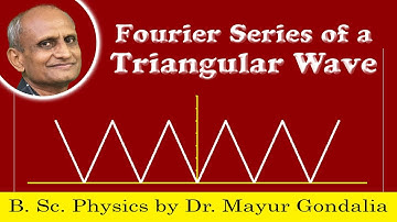 Fourier Series of Triangular Wave | Fourier Series of Different Waveforms | #Ep17