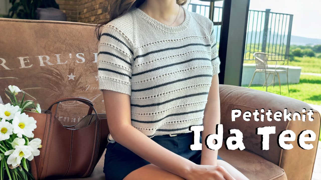 뜨개로그 | 🍹여름맛 시원한 아이다티 IDA TEE | 🎀솜솜뜨개 팝업 후기 | Petiteknit | knitting vlog