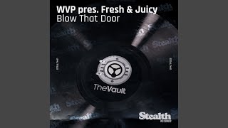 Blow That Door (Martijn ten Velden Remix)