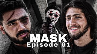 Mask - Episode 01 - Bkboys Production