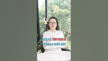 Bảo vệ tim mạch tránh 8 điều này | Dược sĩ Mai Bình #dsmaibinh #shorts