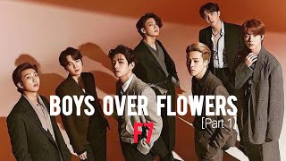 Boys Over Flowers  F 7 (BTS) (Part 1)