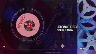 Atomic Rebel - Sour Candy