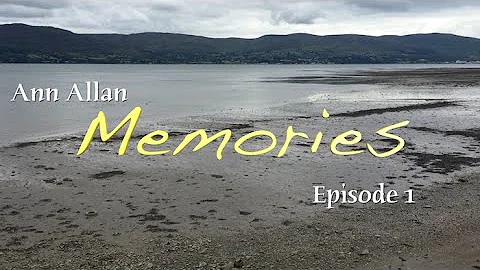Memories Episode 1: Rostrevor