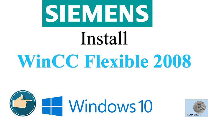 Hướng dẫn cài đặt phần mềm wincc flexible 2008 sp4 năm 2024