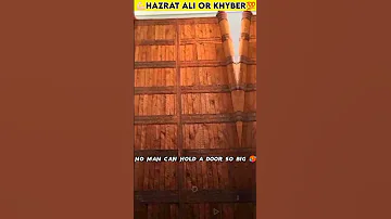 hazrat ali khaiber ka darwaza waqia | khaiber ka darwaza | #shorts #shortsvideo #khyber