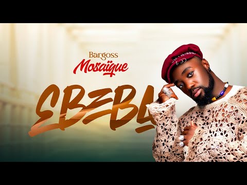 Bargoss - Ebeba ( Official Lyric Video )