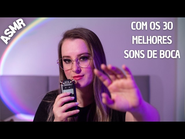 ASMR com os MELHORES SONS DE BOCA do ASMR | BINAURAL | MOUTH SOUNDS TASCAM | PARA DORMIR RÁPIDO