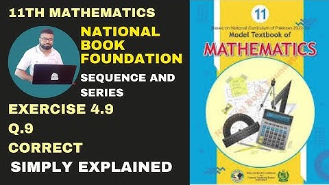 Exercise 4.9 Class 11 NBF | Ex 4.9 Class 11 NBF | National book foundation | Nbf | Fbise