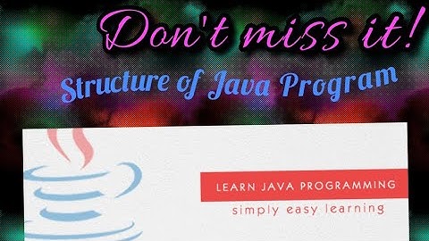 Structure of Java program / Use of public static void main(String args[]) / Kanini in dharani