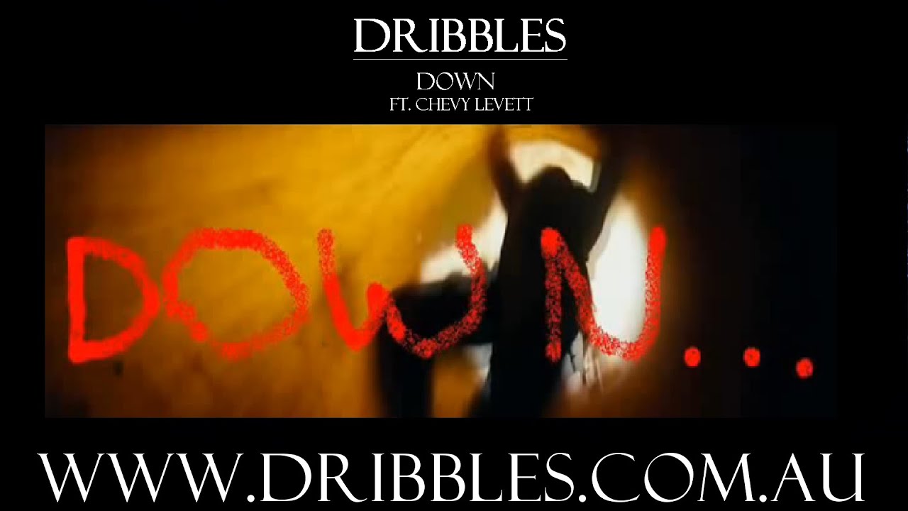 Dribbles - Down ft Chevy Levett (2013) [Audio Only] Aussie Hip Hop ...