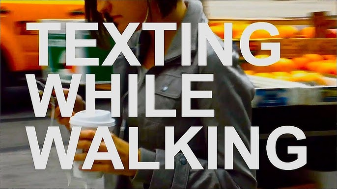 dangers of texting while walking