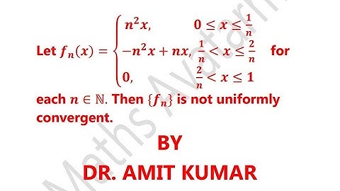 f_n (x)=n^2 x on [0,1/n], -n^2 x+nx on (1/n,2/n], 0 on (2/n,1] ⇒ {f_n} is not uniformly convergent.