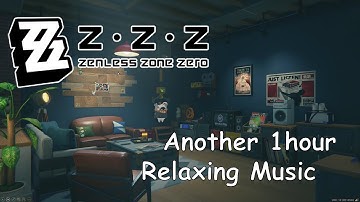 Another 1 Hour Relaxing Zenless Zone Zero Music | OST