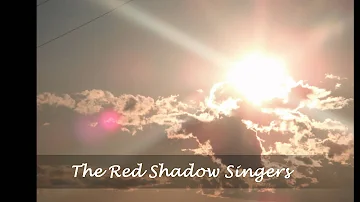Red Shadow Singers - Wolf Song