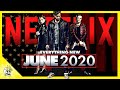 Everything Exciting & NEW on NETFLIX June 2020 | Flick Connection