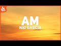 Nio Garcia - AM (Letra)