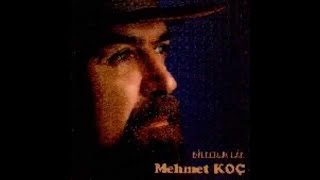Mehmet Koç - Barışma Zamanı 