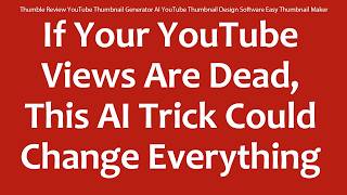 Thumble Review YouTube Thumbnail Generator AI YouTube Thumbnail Design Software Easy Thumbnail Maker