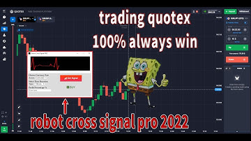 Trading bot quotex | 100% always win | using robot cross signal pro | king trader