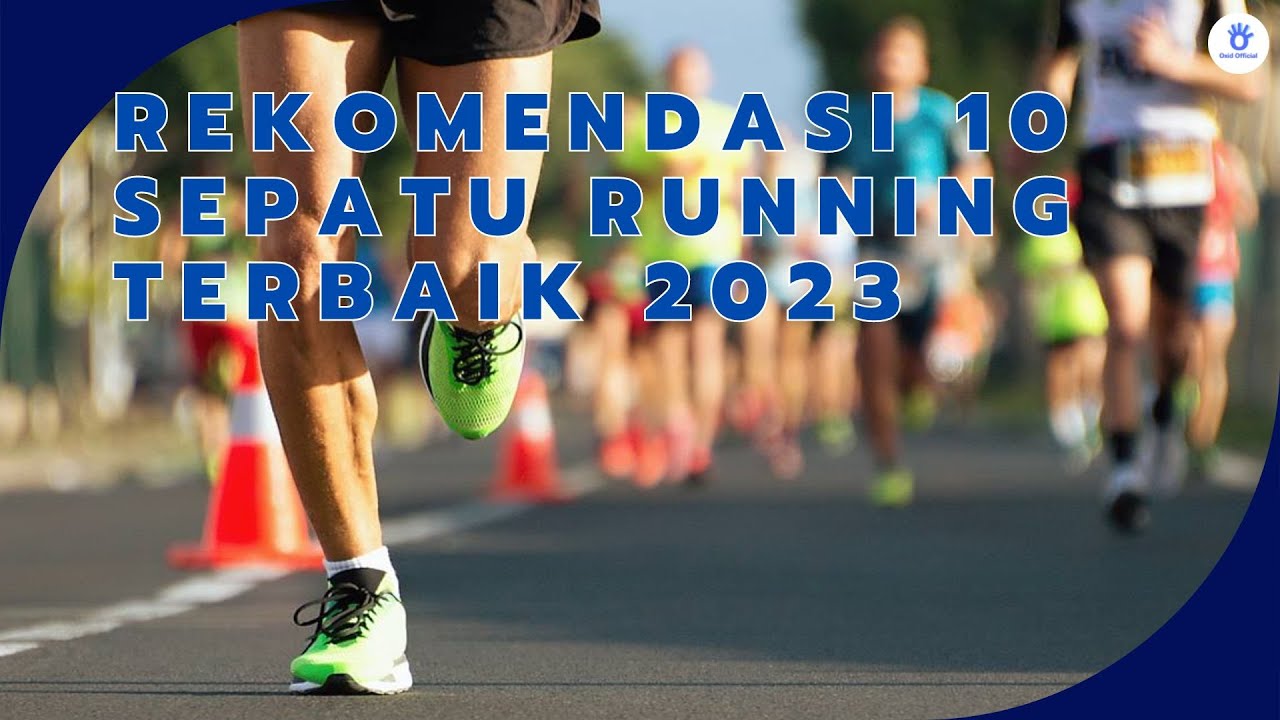 Update Sepatu Running Terbaik 2023 - YouTube