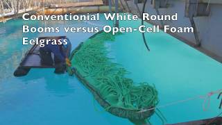 AquaFlex Open Cell Eelgrass vs. White Round Boom: Tested at Ohmsett