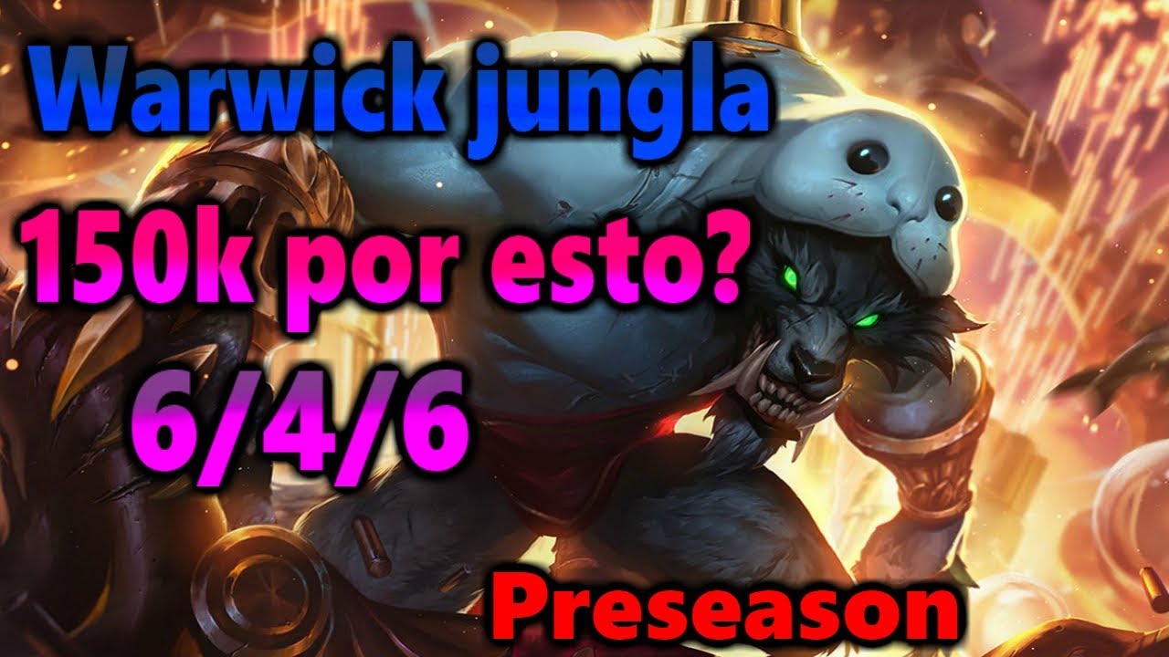 pentakill - tear of the goddess Warwick jungla pretemporada.- Urfwick