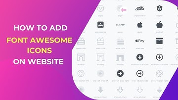How To Add Font Awesome Icons on Website