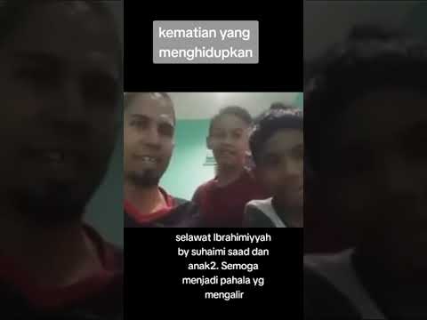 SELAWAT IBRAHIMIYAH BY SUHAIMI SAAD \u0026 SONS