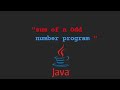 sum of n natural Odd no program in java language, SUM OF N NATURAL NUMBER PROGRAM ,java program