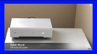 Schiit WYRD USB Audio Decrapifier Review!