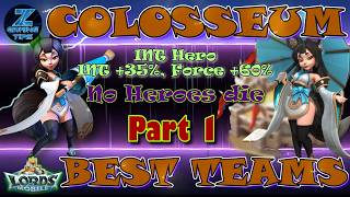 Lords Mobile Best Colosseum Teams (INT Hero, INT 35%, Force 60%) - Part 1 Lords Mobile Best Colosseum Teams (INT Hero, INT 35%, Force 60%) - Part 1