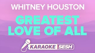 Download Lagu Whitney Houston - Greatest Love of All (Karaoke) MP3
