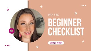 Adding SEO to Your WIX Website Beginners Checklist