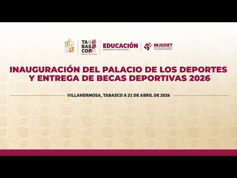 Inauguración Del Palacio De Los Deportes Y Entrega De Becas Deportivas 2026.