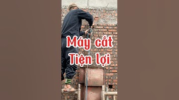 Máy Cắt tiện lợi #construction #smartworkers #xuhuong #smartworks #smarttools #shortsvideo