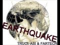 Truci Asi Fartech Earthquake Original Mix Truci Asi Fartech Earthquake Original Mix