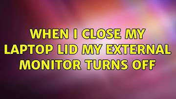 Ubuntu: When I close my Laptop lid my external monitor turns off