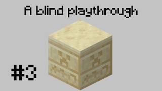 First Time Playing Minecraft – Episode 3 Cut